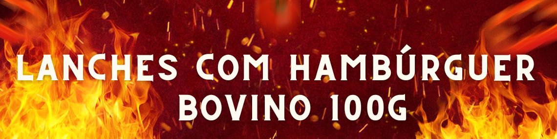 Lanches c/ Hambrguer Bovino 100g